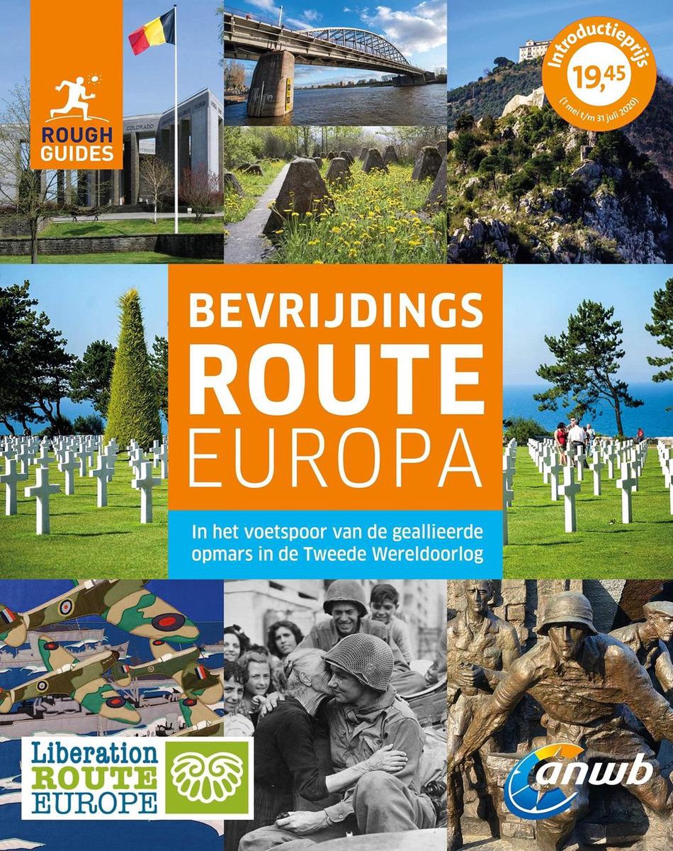 Bevrijdingsroute Europa 9789018046255 Rough Guide ANWB   Historische reisgidsen, Reisgidsen Europa