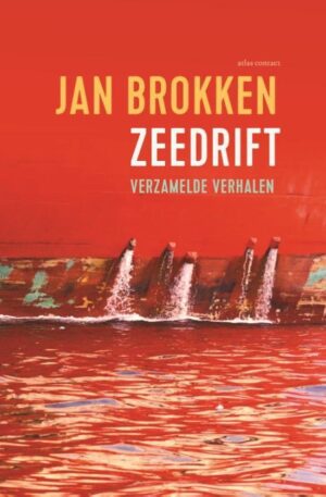 Zeedrift | verzamelde verhalen van Jan Brokken 9789045038469 Jan Brokken Atlas-Contact   Reisverhalen & literatuur Wereld als geheel