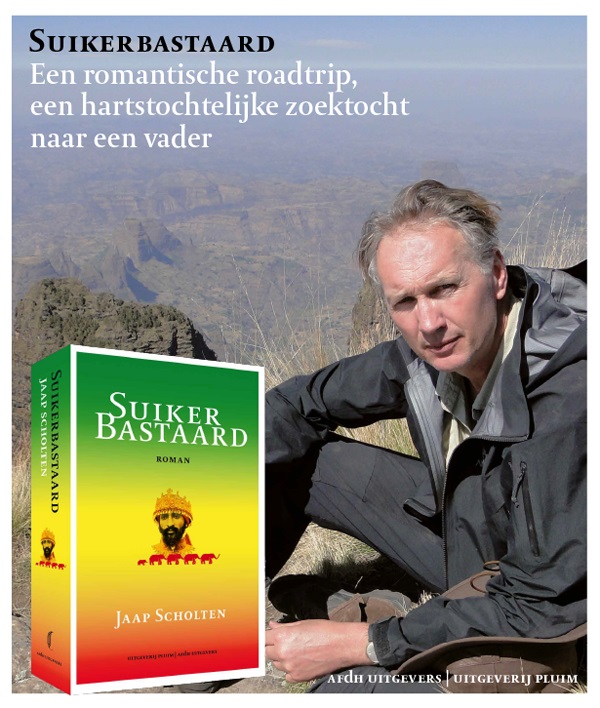 Suikerbastaard | Jaap Scholten 9789492928146 Jaap Scholten Pluim   Reisverhalen & literatuur Ethiopië, Somalië, Eritrea