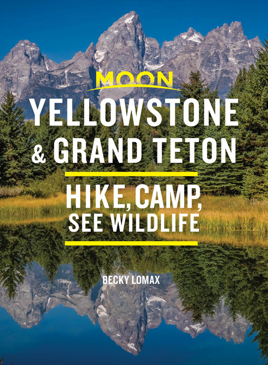 Moon Travel Guide Yellowstone & Grand Teton | reisgids 9781640498198  Moon   Reisgidsen Washington, Oregon, Idaho, Wyoming, Montana