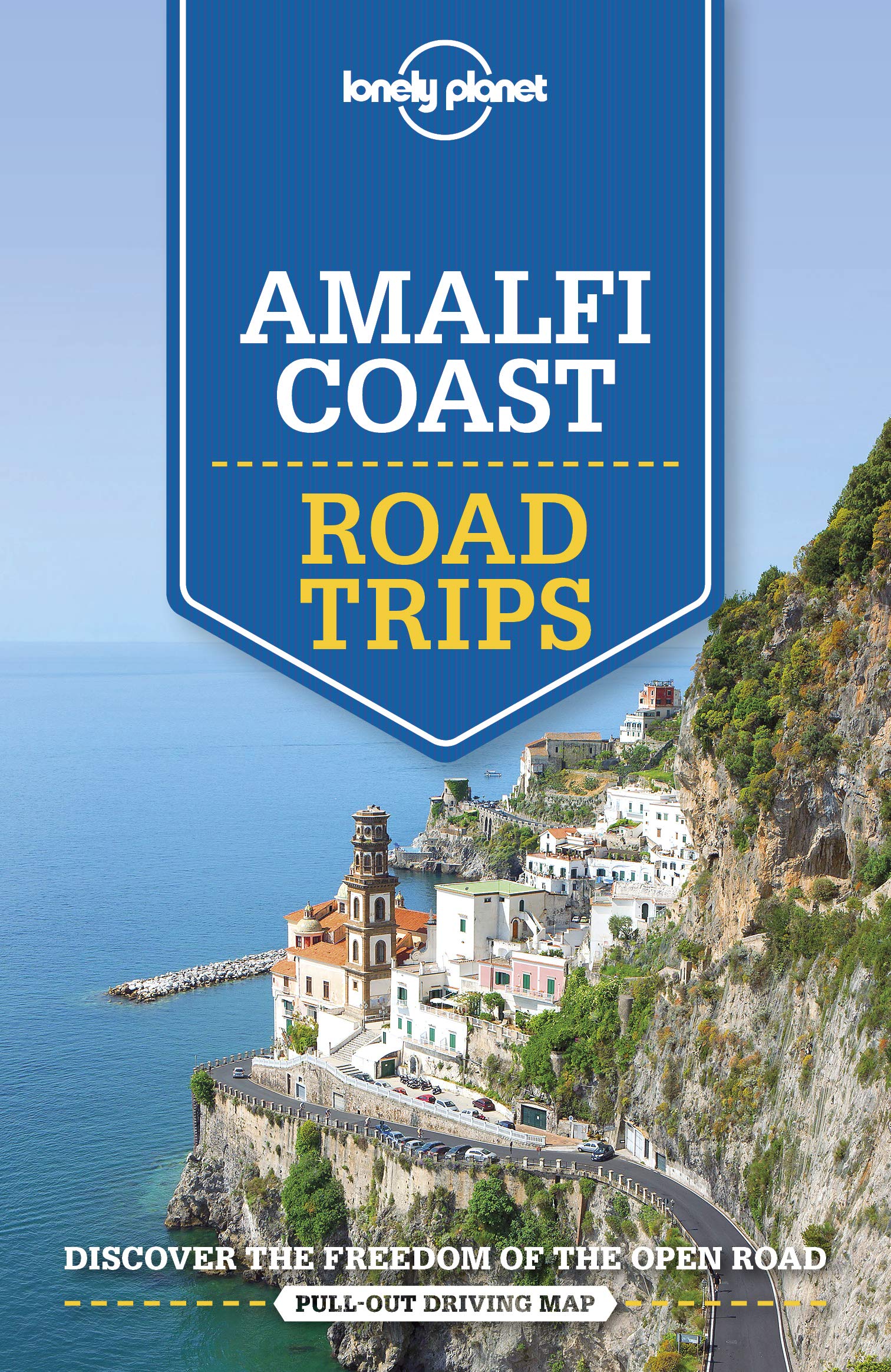 Amalfi Coast Lonely Planet Road Trips 9781786575685  Lonely Planet Road Trips  Reisgidsen Napels, Amalfi, Cilento, Campanië