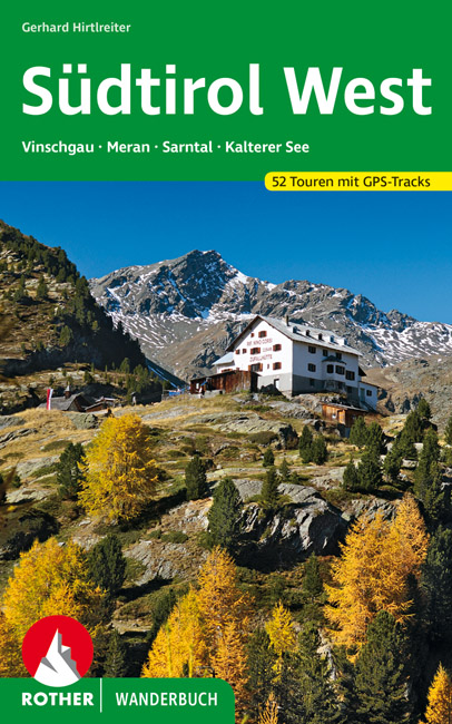 Südtirol West - Vinschgau 9783763330256  Bergverlag Rother Rother Wanderbuch  Wandelgidsen Zuid-Tirol, Dolomieten