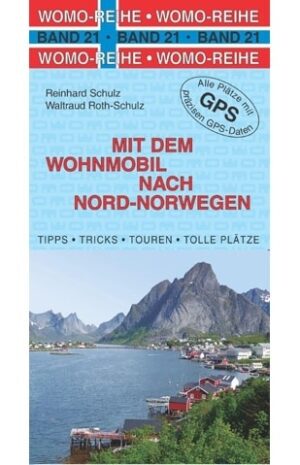 campergids Noorwegen - Noord | der Norden 9783869032177  Womo mit dem Wohnmobil  Op reis met je camper, Reisgidsen Lofoten en Vesterålen, Noors Lapland