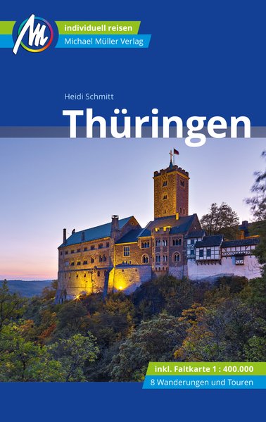 Thüringen  | reisgids 9783956547560  Michael Müller Verlag   Reisgidsen Thüringen, Weimar, Rennsteig