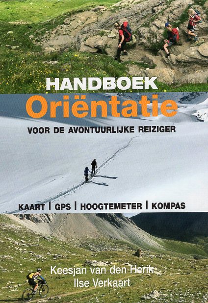 Handboek oriëntatie 9789038927312 Keesjan van den Herik Elmar   Reisgidsen, Wandelgidsen Reisinformatie algemeen
