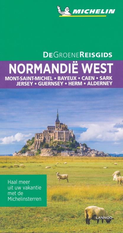 Normandie, West- | Michelin reisgids * 9789401465250  Michelin Michelin Groene gidsen  Reisgidsen Normandië