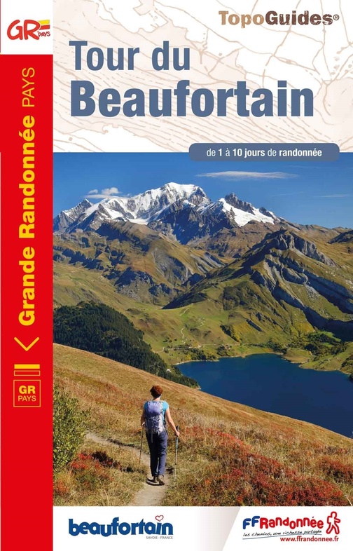 TG-731  Tour du Beaufortain | wandelgids 9782751410772  FFRP topoguides à grande randonnée  Meerdaagse wandelroutes, Wandelgidsen Franse Alpen: noord