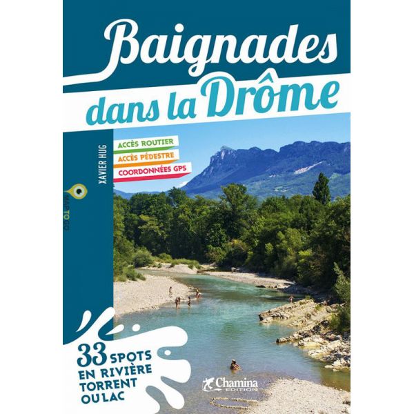 Baignades dans la Drôme 9782844665157  Chamina   Reisgidsen Ardèche, Drôme