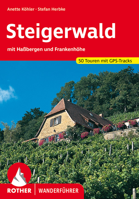 wandelgids Steigerwald Rother Wanderführer 9783763342709  Bergverlag Rother RWG  Wandelgidsen Franken, Nürnberg, Altmühltal