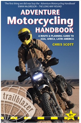 Adventure Motorcycling Handbook 9781912716180 Chris Scott Trailblazer   Motorsport, Reisgidsen Wereld als geheel