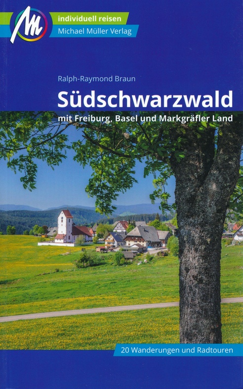 Südschwarzwald | reisgids Zwarte Woud (zuid) 9783956547485  Michael Müller Verlag   Reisgidsen Zwarte Woud