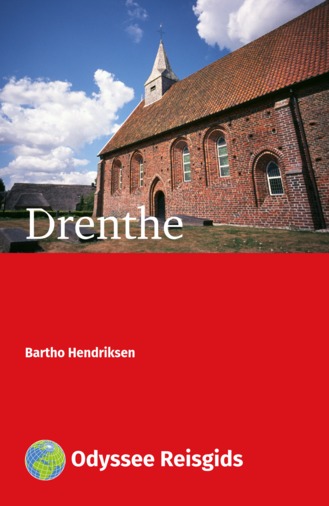 Drenthe | reisgids 9789461231277  Odyssee   Reisgidsen Drenthe