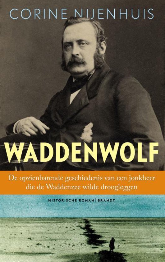 Waddenwolf | Corine Nijenhuis 9789493095373 Corine Nijenhuis Brandt   Historische reisgidsen, Landeninformatie Waddeneilanden en Waddenzee