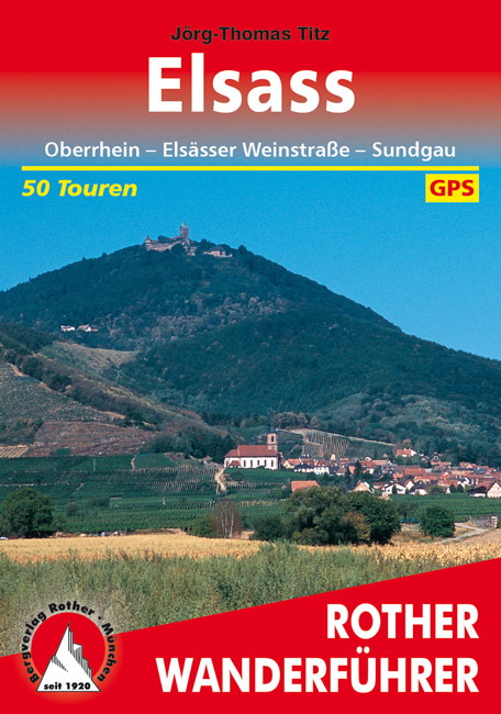 wandelgids Elsass Rother Wanderführer (wandelgids Elzas) 9783763343133  Bergverlag Rother RWG  Wandelgidsen Vogezen