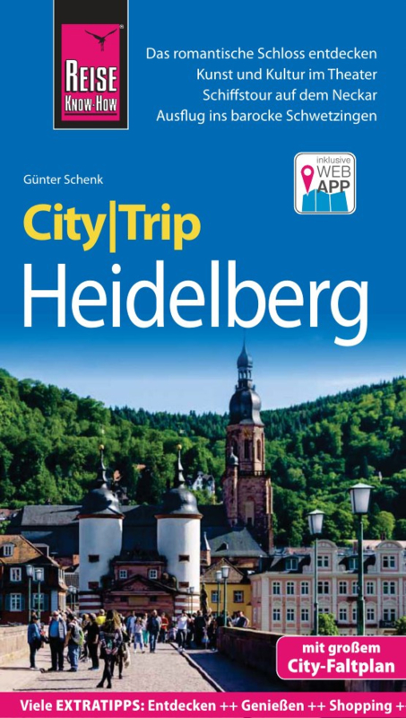 Heidelberg CityTrip 9783831734290  Reise Know-How Verlag City Trip  Reisgidsen Heidelberg, Kraichgau, Stuttgart, Neckar