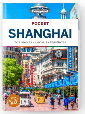 Shanghai Lonely Planet Pocket Guide 9781786573841  Lonely Planet Lonely Planet Pocket Guides  Reisgidsen Shanghai