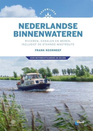 Vaarwijzer Nederlandse Binnenwateren 9789064107214 Frank Koorneef Hollandia Vaarwijzers  Watersportboeken Nederland