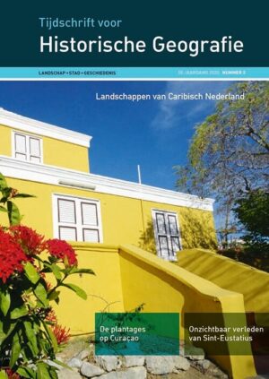 Landschappen van Caribisch Nederland | Tijdschrift voor Historische Geografie 9789087048846  Verloren THG  Historische reisgidsen, Landeninformatie Aruba, Bonaire, Curaçao