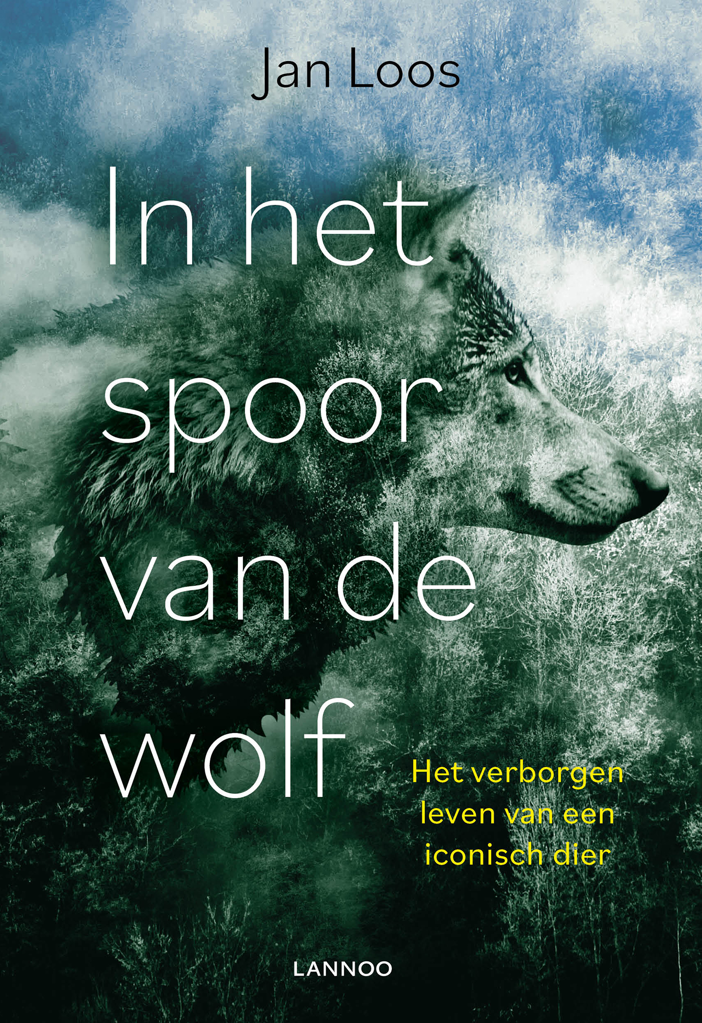 In het spoor van de wolf | Jan Loos 9789401472630 Jan Loos Lannoo   Natuurgidsen Benelux