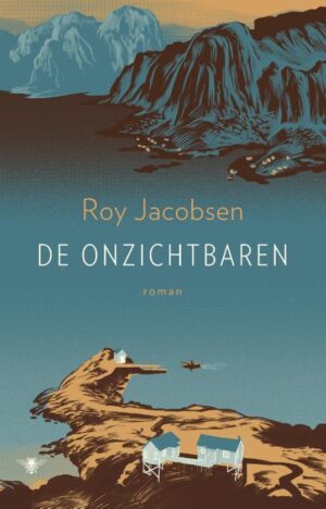 De onzichtbaren | Roy Jacobsen 9789403196602 Roy Jacobsen Bezige Bij   Reisverhalen & literatuur Noorwegen