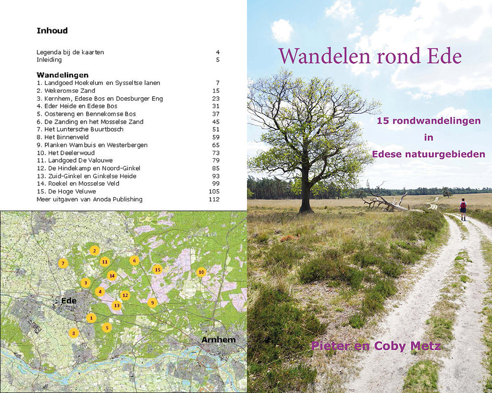 Wandelen rond Ede | wandelgids 9789491899393 Pieter en Coby Metz Anoda   Wandelgidsen Arnhem en de Veluwe
