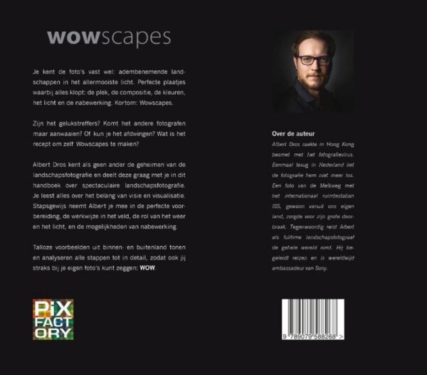 Wowscapes | Albert Dros 9789079588268 Albert Dros Birdpix   Fotoboeken Reisinformatie algemeen