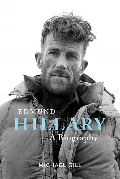 Edmund Hillary - A Biography | Michael Gill 9781839810251 Michael Gill Vertebrate Publishing   Bergsportverhalen Reisinformatie algemeen