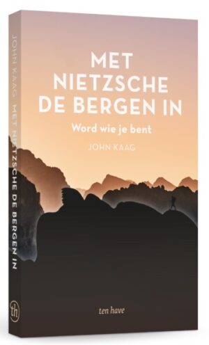 Met Nietzsche de Bergen in | John Kaag 9789025907273 John Kaag Ten Have   Wandelgidsen Reisinformatie algemeen