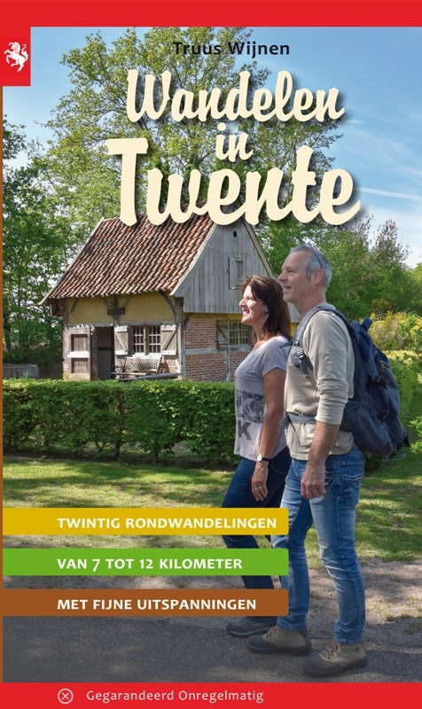 wandelgids Wandelen in Twente | Truus Wijnen 9789078641858  Gegarandeerd Onregelmatig   Wandelgidsen Twente