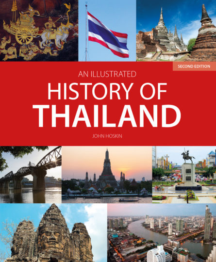 History of Thailand 9781912081882 John Hoskin John Beaufoy Publications   Historische reisgidsen, Landeninformatie Thailand