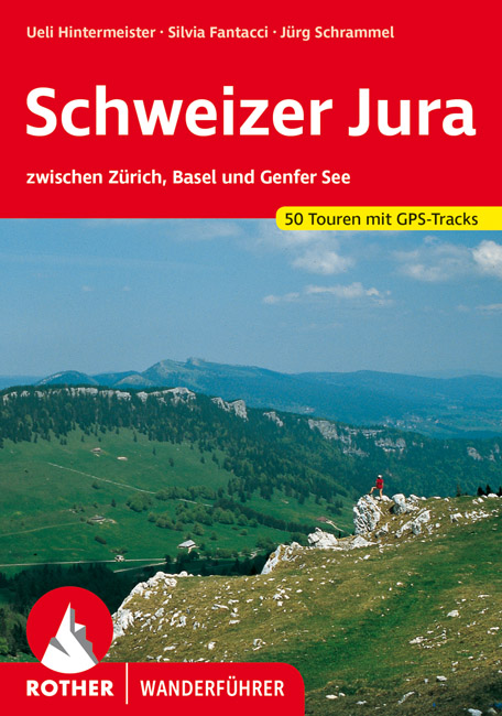 wandelgids Zwitserse Jura Rother Wanderführer Schweizer Jura 9783763341573  Bergverlag Rother RWG  Wandelgidsen Jura, Genève, Vaud