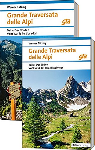 Grande Traversata delle Alpi (GTA), Teil 1 & Teil 2 9783858698131 Werner Bätzing Rotpunkt Verlag, Zürich   Wandelgidsen Turijn, Piemonte