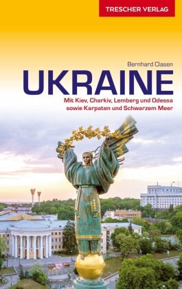 Ukraine | reisgids Oekraïne 9783897945050 Bernard Clasen Trescher Verlag   Reisgidsen Oekraïne