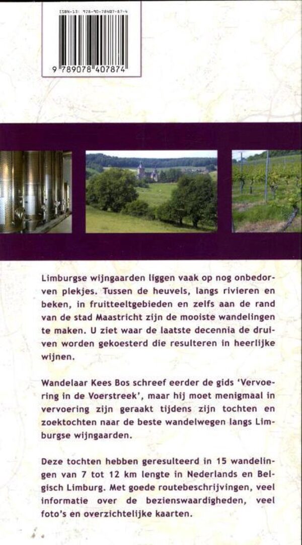 Langs Limburgse wijngaarden | wandelgids 9789078407874 Kees Bos TIC   Wandelgidsen, Wijnreisgidsen Maastricht en Zuid-Limburg