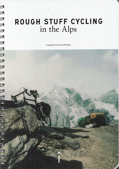Rough Stuff Cycling in the Alps | mountainbikegids 9780995488670 Max Leonard Isola Press   Fietsgidsen Zwitserland en Oostenrijk (en Alpen als geheel)