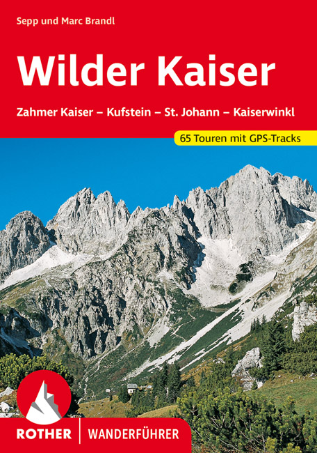 wandelgids Wilder Kaiser Rother Wanderführer 9783763340842  Bergverlag Rother RWG  Wandelgidsen Tirol