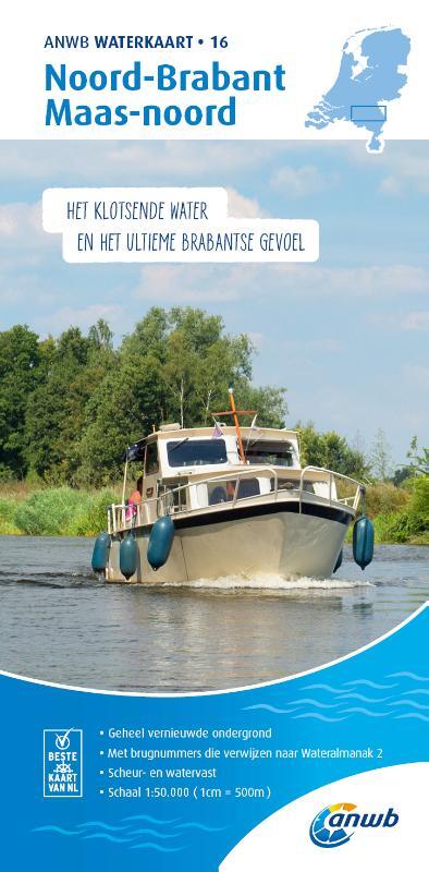 WTK-16 Noord-Brabant / Maas - noord Waterkaart 9789018046118  ANWB ANWB Waterkaarten  Watersportboeken Noord-Brabant