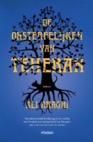 De onsterfelijken van Teheran | Ali Araghi 9789046827529 Ali Araghi Nieuw Amsterdam   Reisverhalen & literatuur Iran