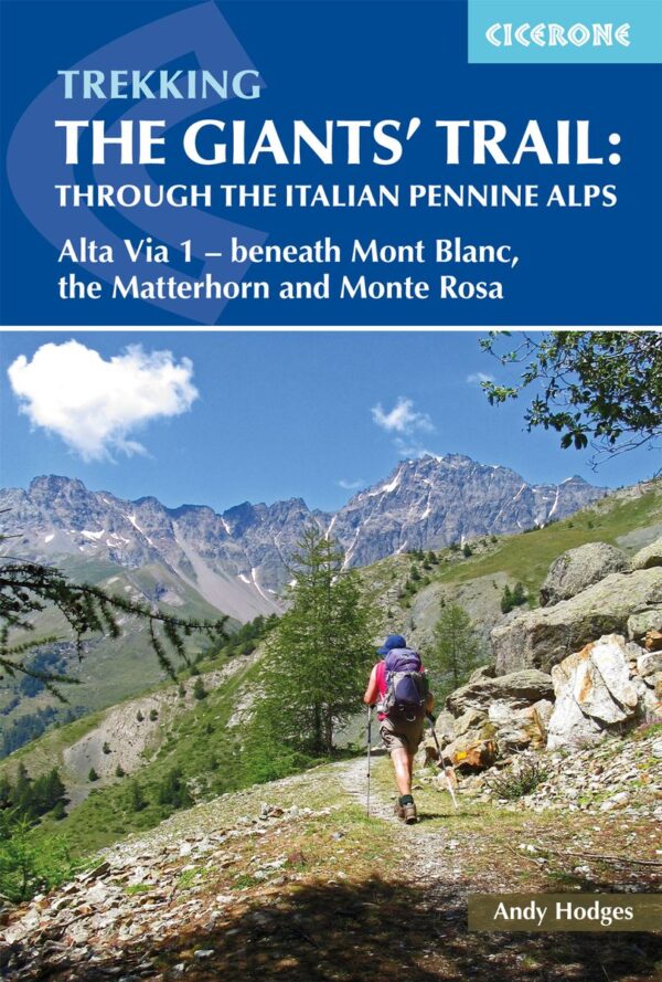 Giants Trail, Trekking the | wandelgids 9781852849924 Andy Hodges Cicerone Press   Meerdaagse wandelroutes, Wandelgidsen Aosta, Gran Paradiso