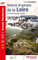 TG-3000 Source et Gorges de la Loire | wandelgids GR3/GR-302 9782751411205  FFRP topoguides à grande randonnée  Meerdaagse wandelroutes, Wandelgidsen Auvergne, Lyon en omgeving