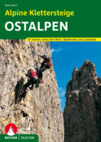 Alpine Klettersteige Ostalpen | Rother Selection 9783763330669 Mark Zahel Bergverlag Rother Rother Selection  Klimmen-bergsport Oostenrijk