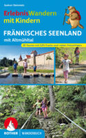 Fränkisches Seenland | Rother Wanderbuch wandelgids 9783763332786  Bergverlag Rother Rother Wanderbuch  Reizen met kinderen, Wandelgidsen Franken, Nürnberg, Altmühltal