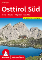 wandelgids Osttirol Süd Rother Wanderführer 9783763341320  Bergverlag Rother RWG  Wandelgidsen Osttirol