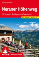 wandelgids Meraner Höhenweg Rother Wanderführer 9783763345649  Bergverlag Rother RWG  Meerdaagse wandelroutes, Wandelgidsen Zuid-Tirol, Dolomieten