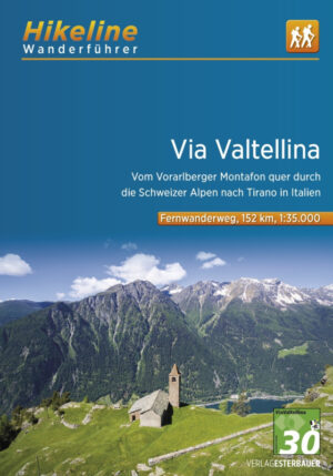 Via Valtellina | Hikeline Wanderführer (wandelgids) 9783850008457  Esterbauer Hikeline wandelgidsen  Meerdaagse wandelroutes, Wandelgidsen Graubünden