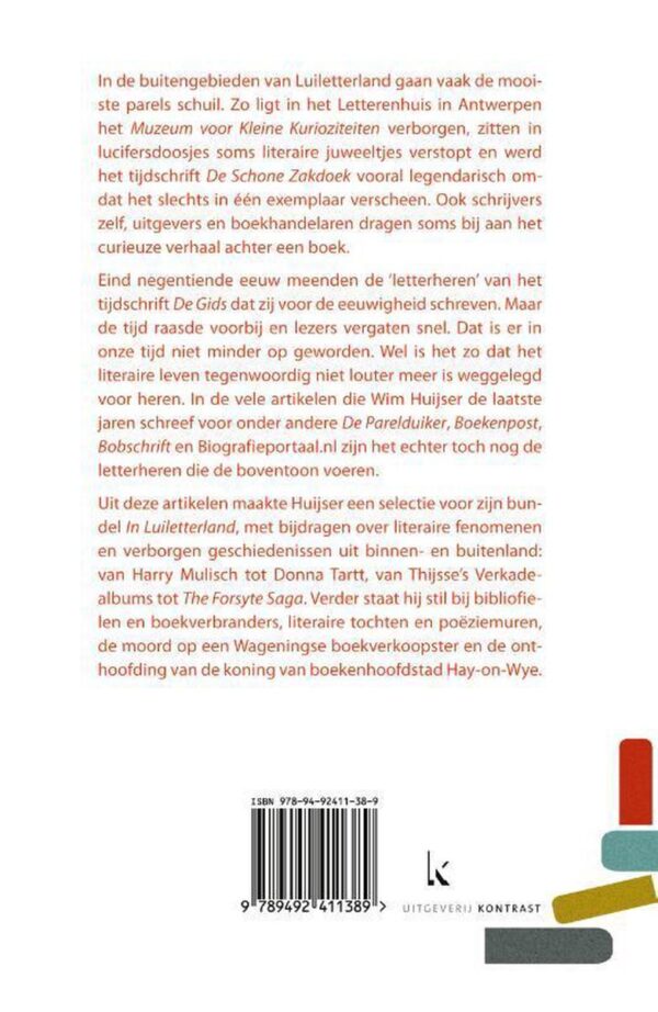 In Luiletterland | Wim Huijser 9789492411389 Wim Huijser Kontrast   Reisverhalen & literatuur Reisinformatie algemeen