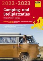 ADAC Camping- und Stellplatzatlas Deutschland/Europa 9783826422713  ADAC   Campinggidsen, Op reis met je camper Duitsland, Europa