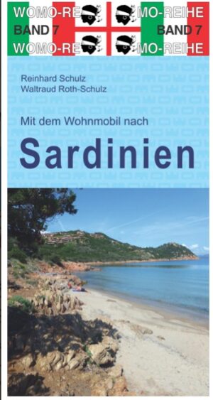 campergids Italië: Sardinië - nach Sardinien 9783869030791  Womo mit dem Wohnmobil  Op reis met je camper, Reisgidsen Sardinië
