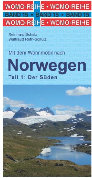campergids Noorwegen - Zuid | der Süden 9783869031507  Womo mit dem Wohnmobil  Op reis met je camper, Reisgidsen Noorwegen, Zuid-Noorwegen