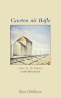 Groeten uit Baflo | Kees Volkers 9789038928241 Kees Volkers Elmar   Reisverhalen & literatuur Nederland